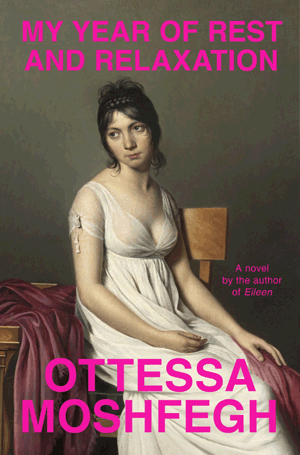 Ottessa Moshfegh