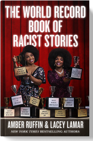 Amber Ruffin & Lacey Lamar